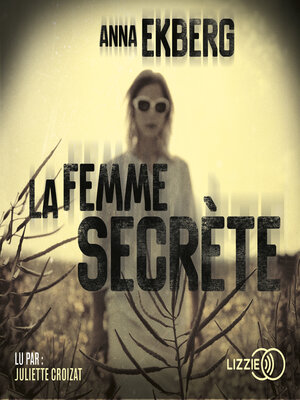 cover image of La femme secrète